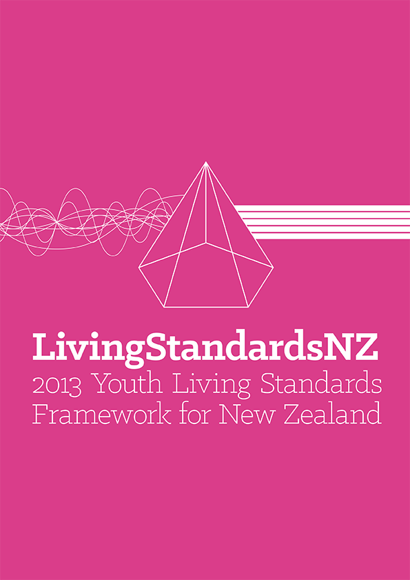 LivingStandardsNZ: 2013 Youth Living Standards Framework for New Zealand