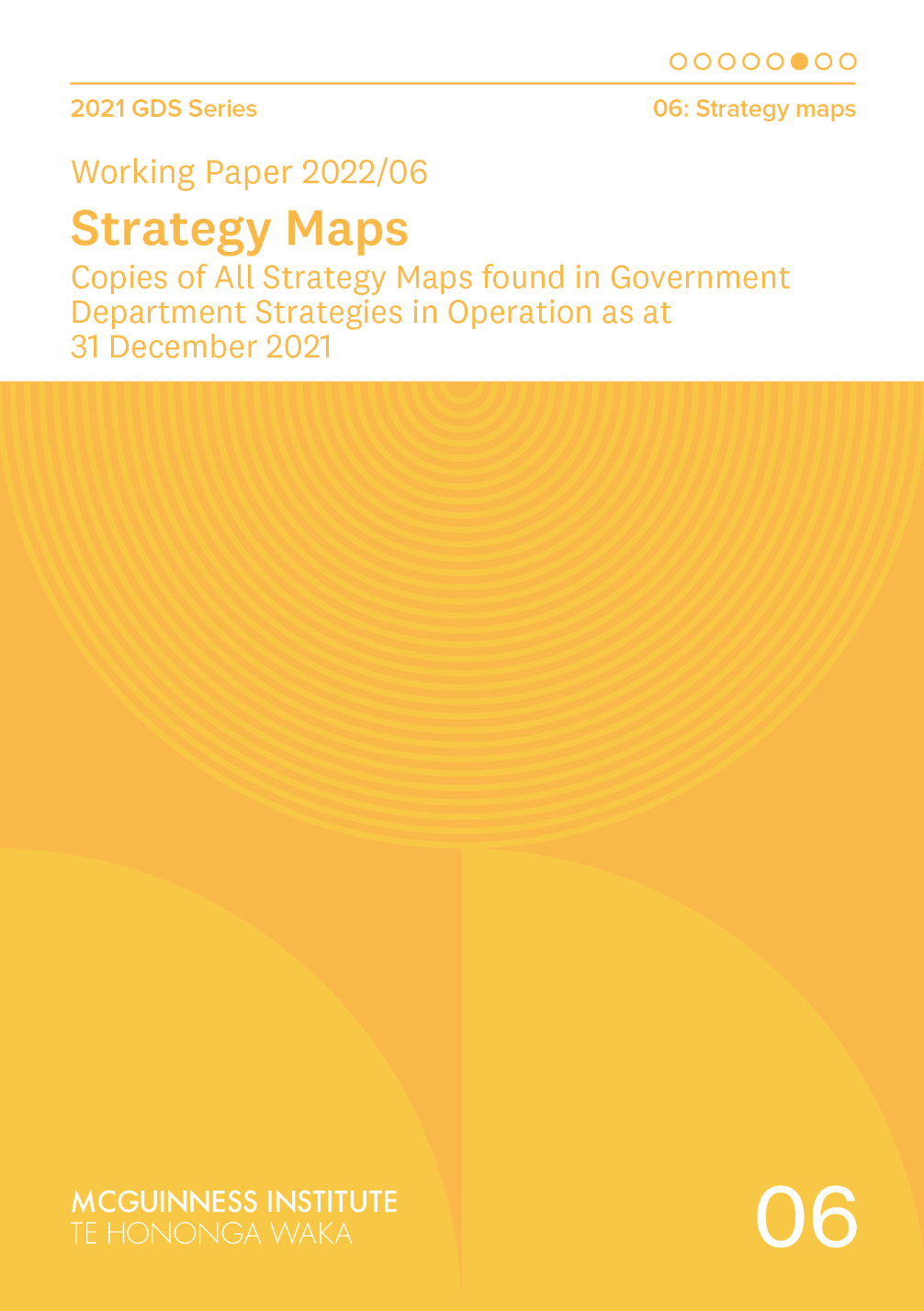 Working Paper 2022/06 – Strategy Maps: Copies of All Strategy Maps Found in Government Department Strategies in Operation as at 31 December 2021