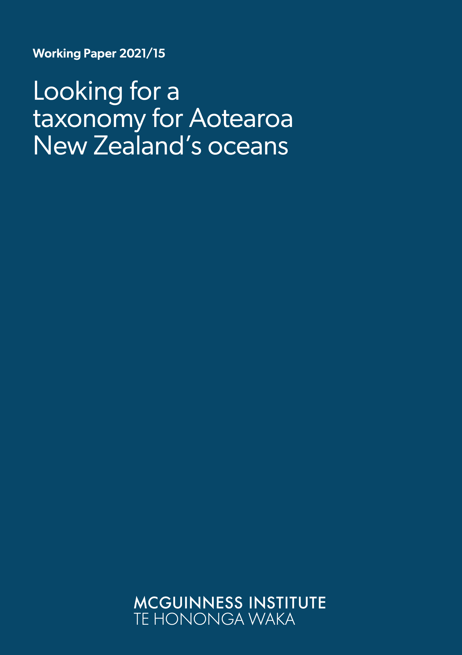 Working Paper 2021/15 – Looking for a taxonomy for Aotearoa New Zealand’s oceans