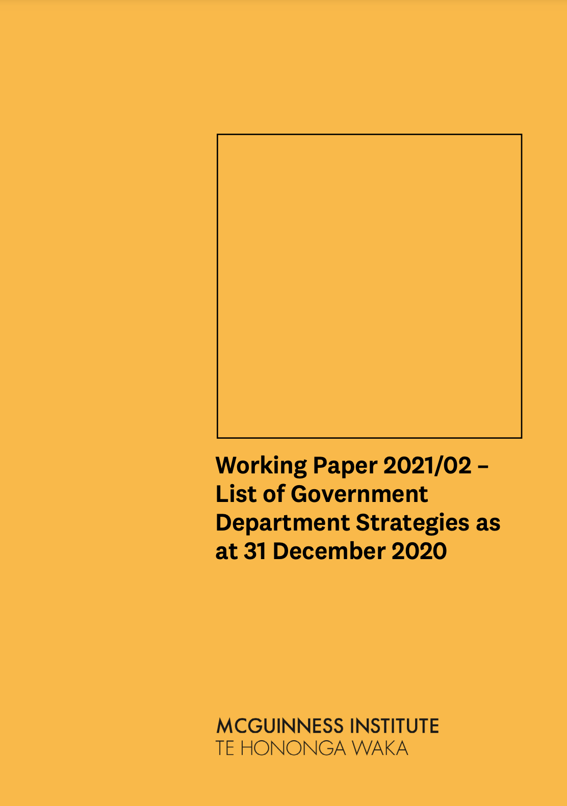 Working Paper 2021/02 – List of Government Department Strategies as at 31 December 2020