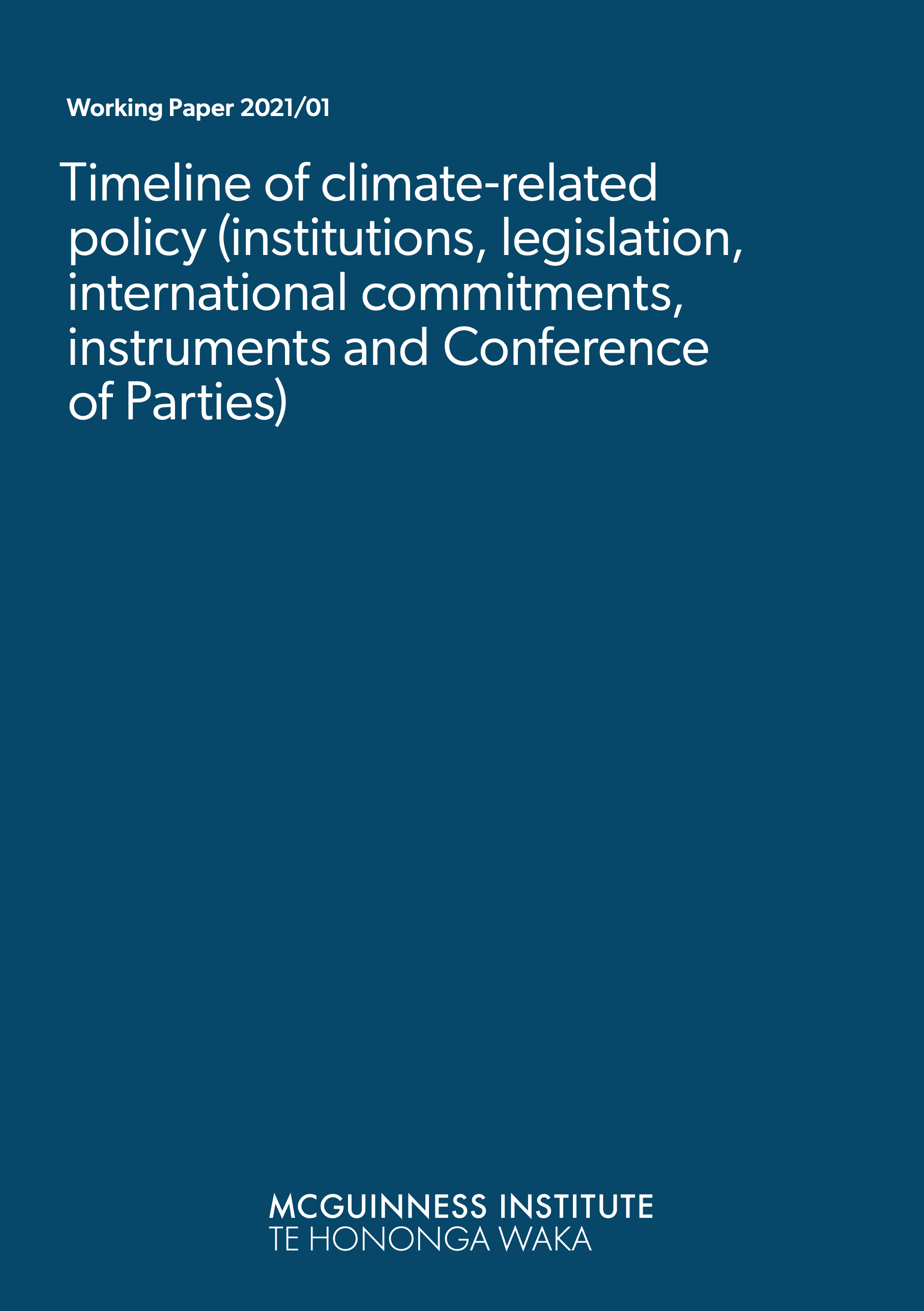 Working Paper 2021/01 – Timeline of climate-related policy (institutions, legislation, international commitments, instruments and Conference of Parties)