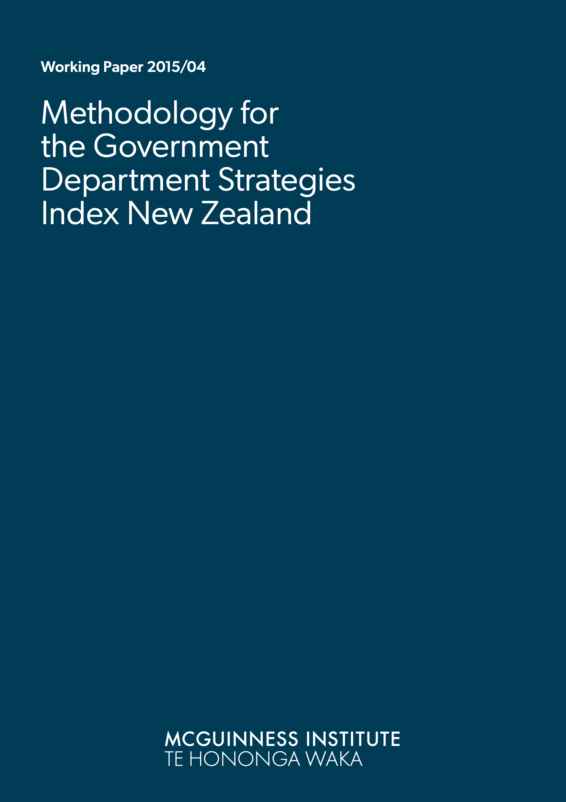 2015/04 – Methodology for the Government Department Strategies Index New Zealand