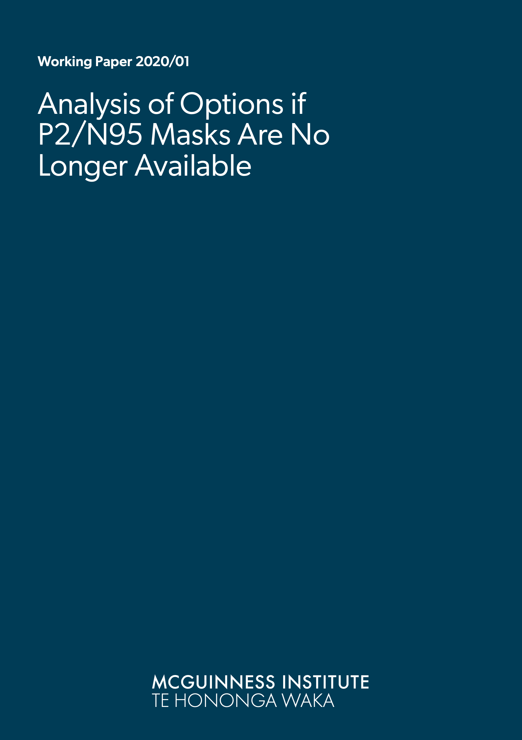Working Paper 2020/01 – Analysis of options if P2/N95 masks are no longer available