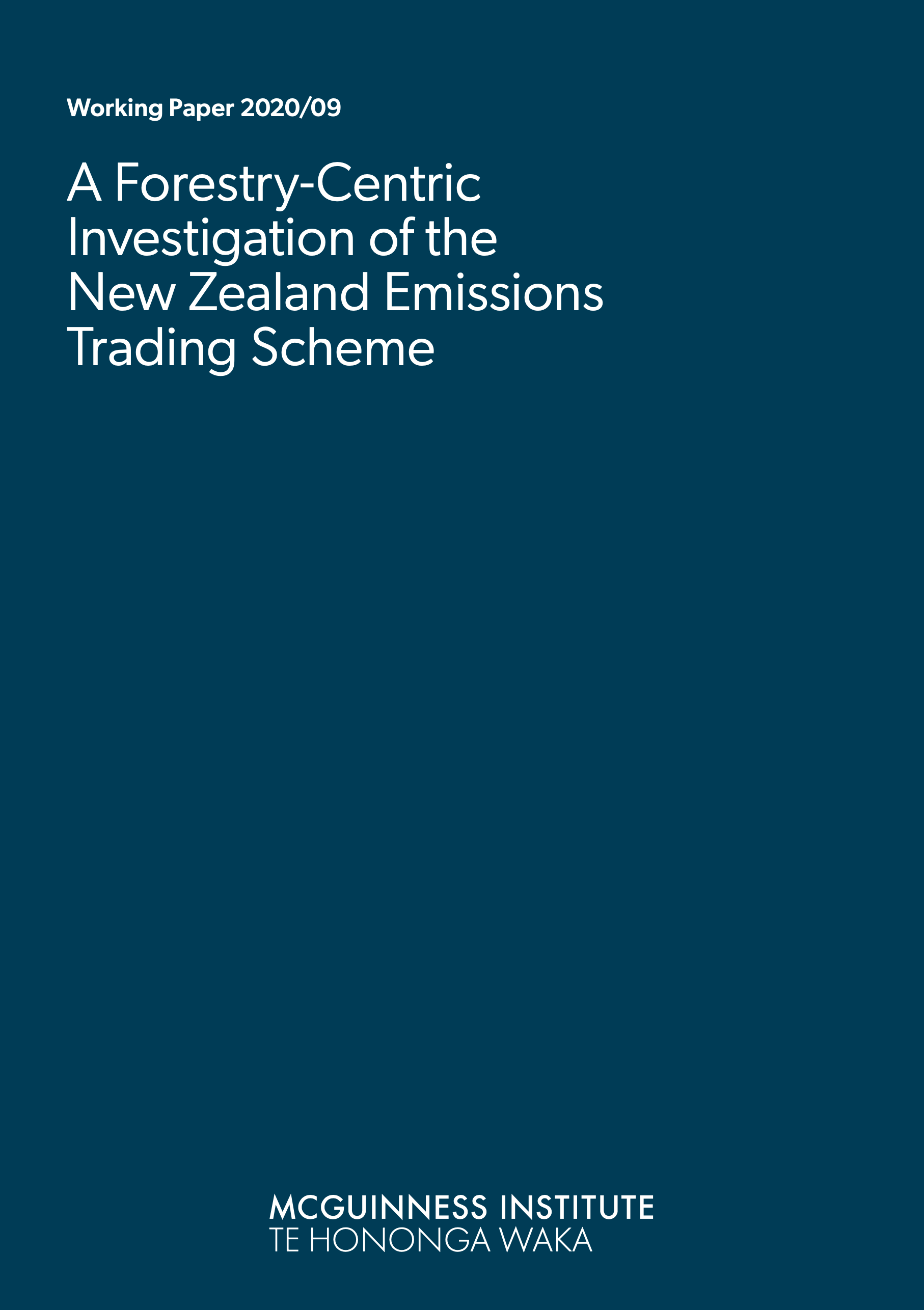 Working Paper 2020/09 – A Forestry-Centric Investigation of the New Zealand Emissions Trading Scheme