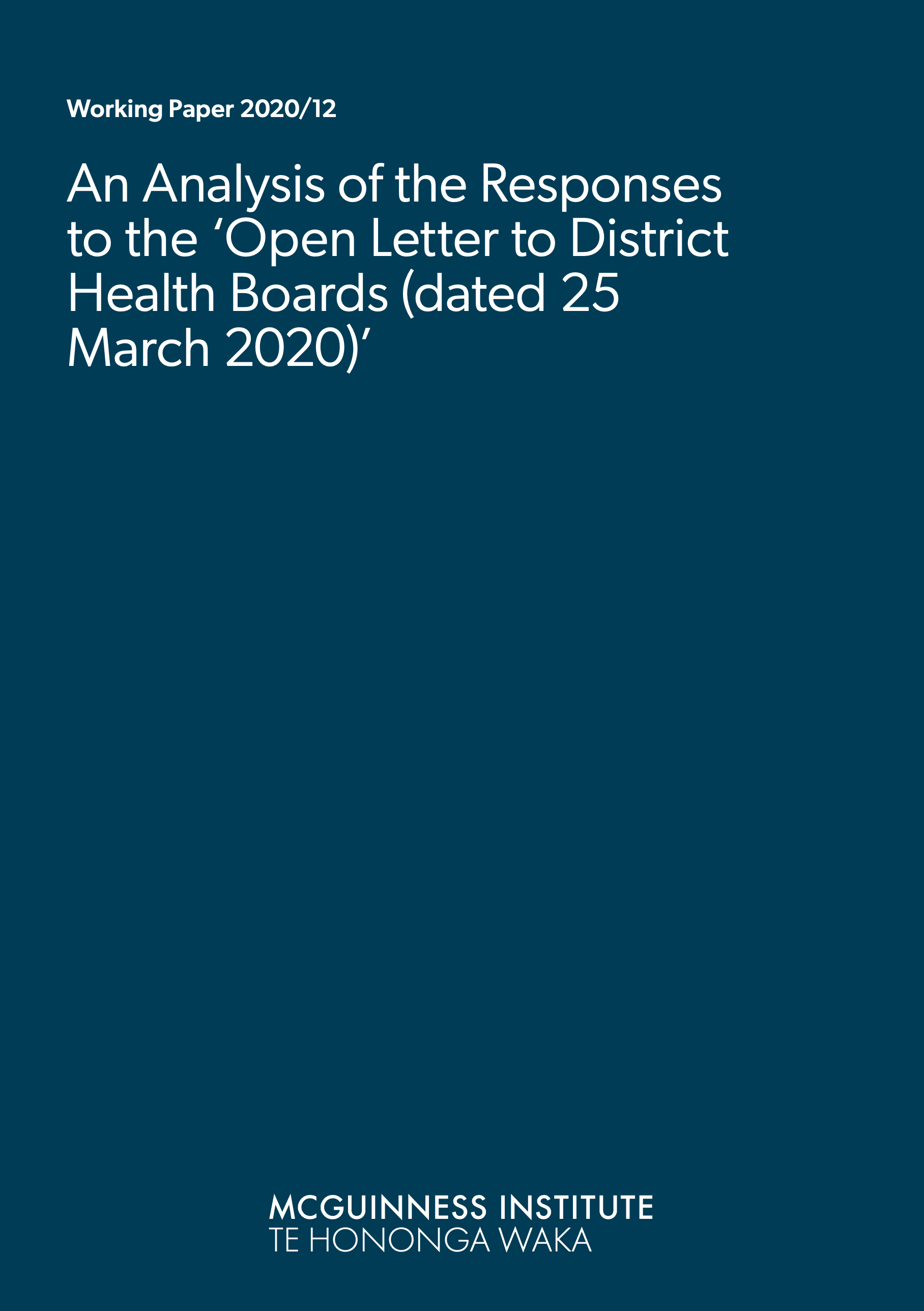 Working Paper 2020/12 – An analysis of the responses to the ‘Open Letter to District Health Boards (dated 25 March 2020)’