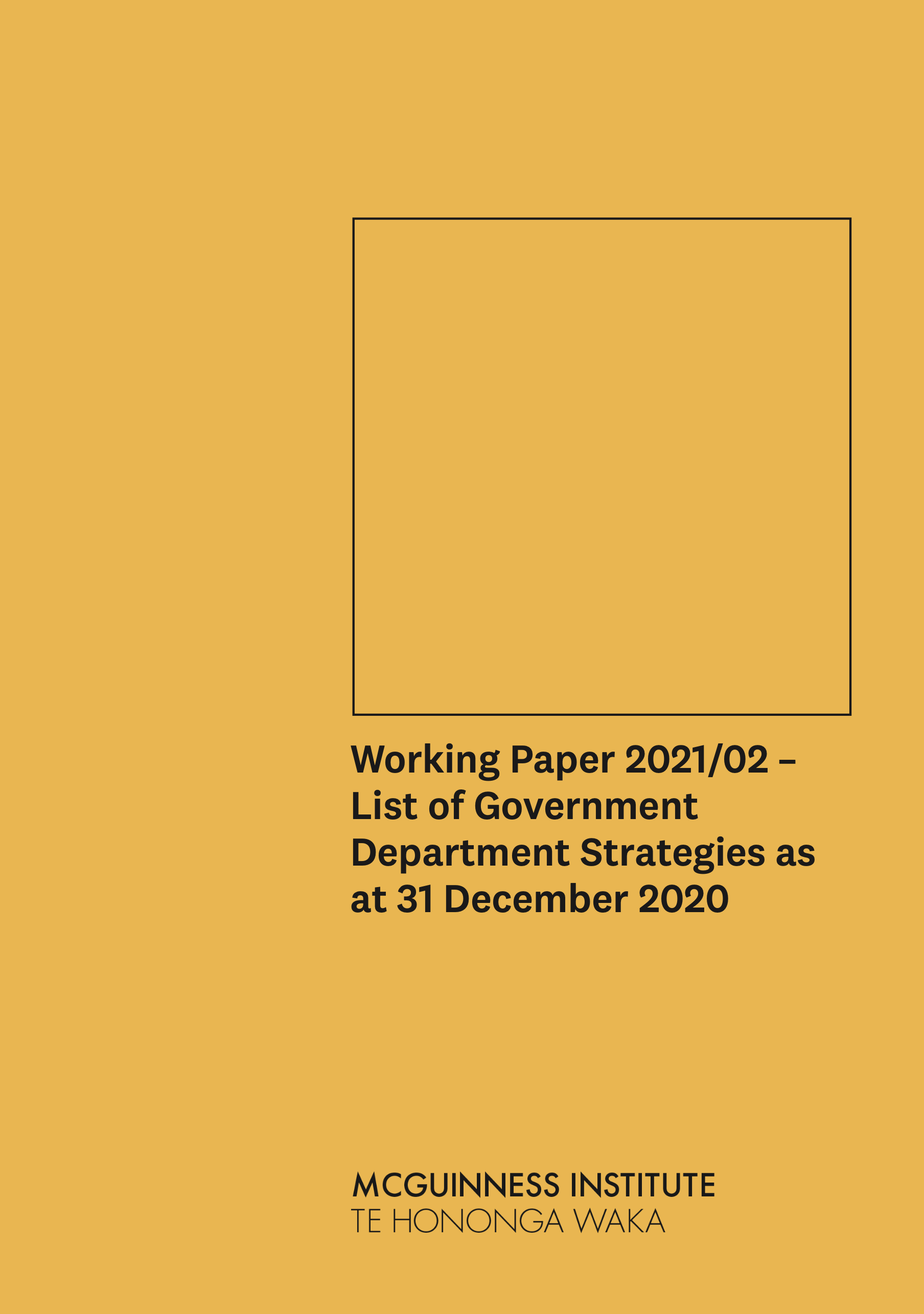 Working Paper 2021/02 – List of Government Department Strategies as at 31 December 2020