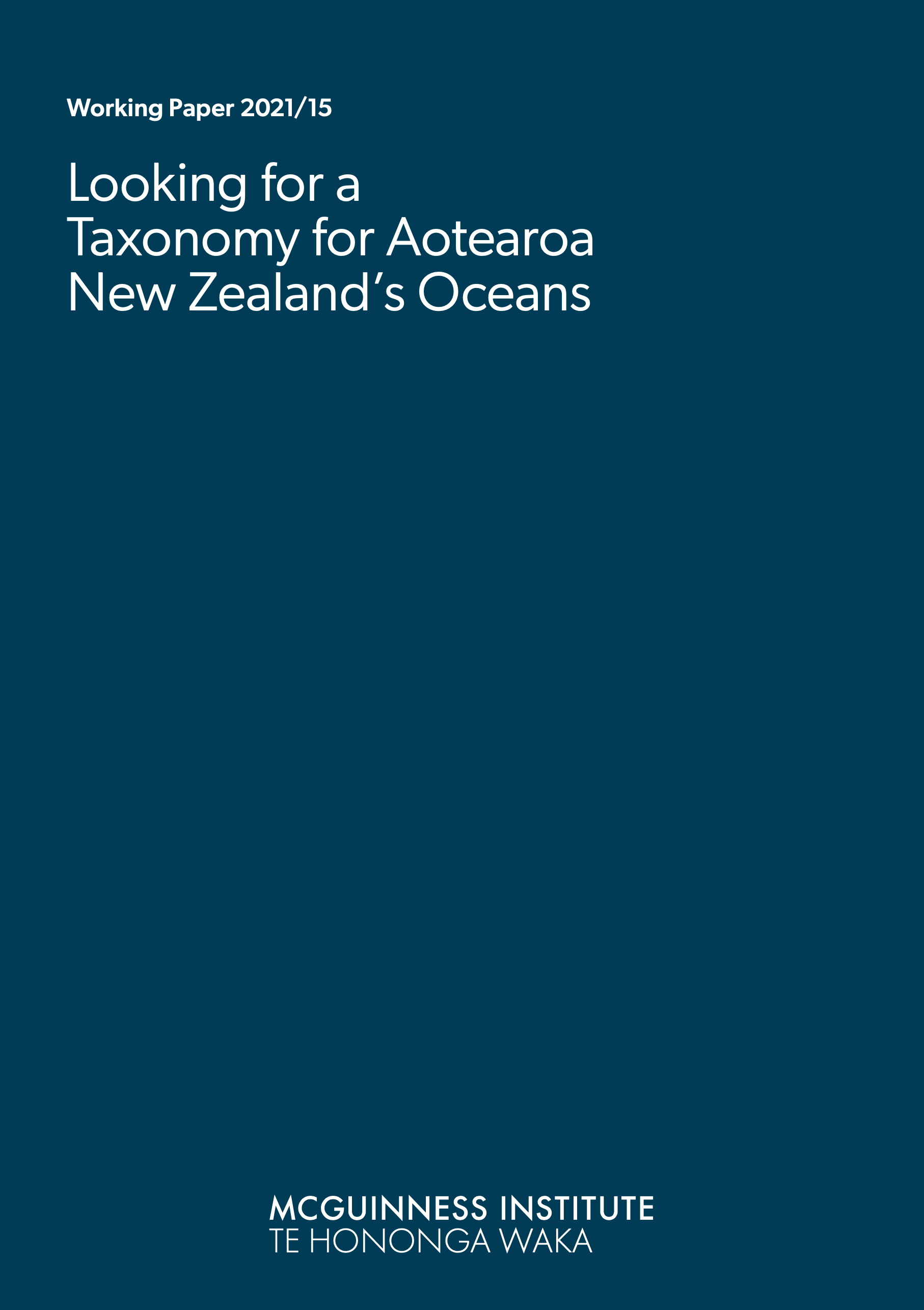 Working Paper 2021/15 – Looking for a taxonomy for Aotearoa New Zealand’s oceans