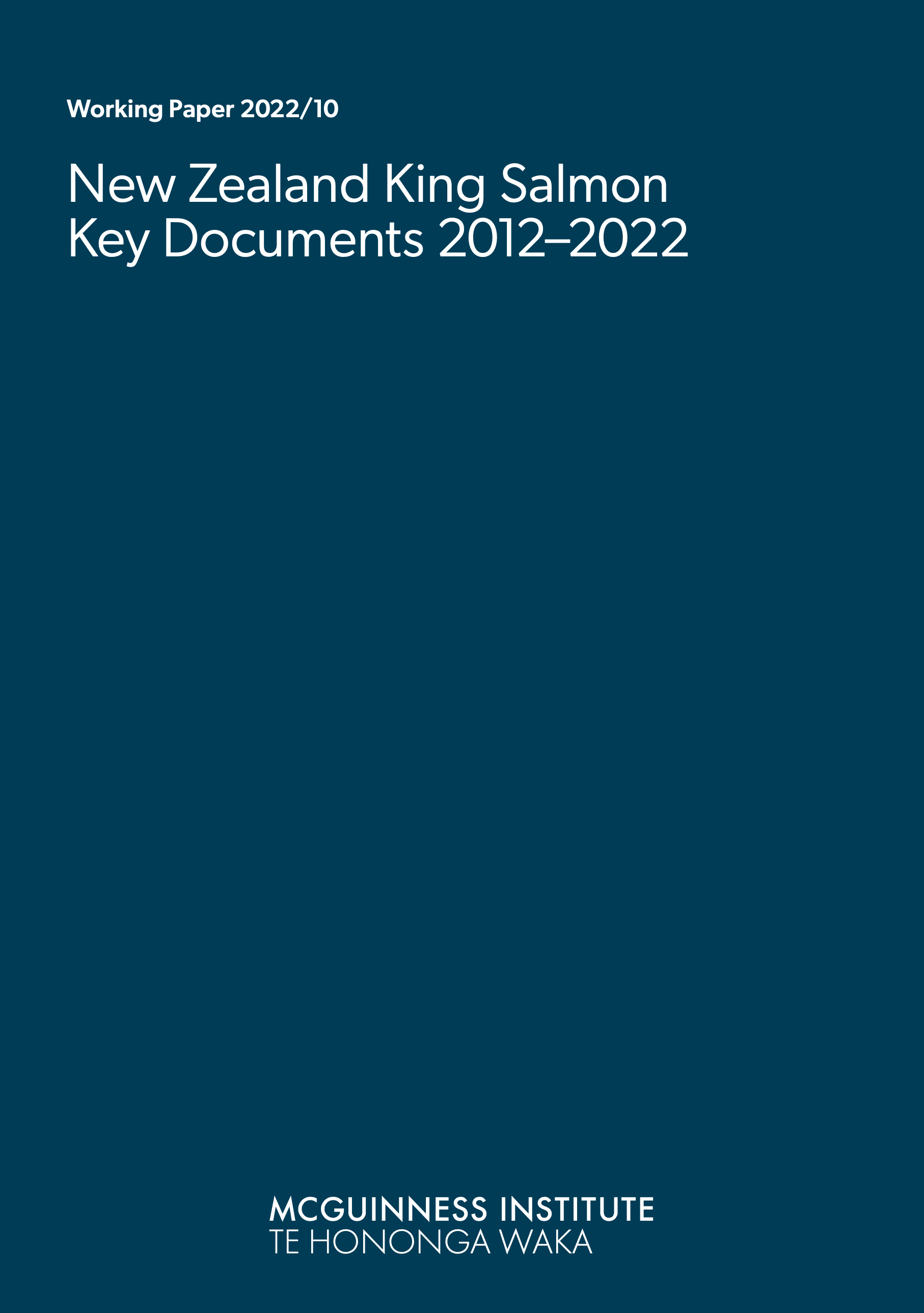Working Paper 2022/10 – New Zealand King Salmon key documents 2012–2022 