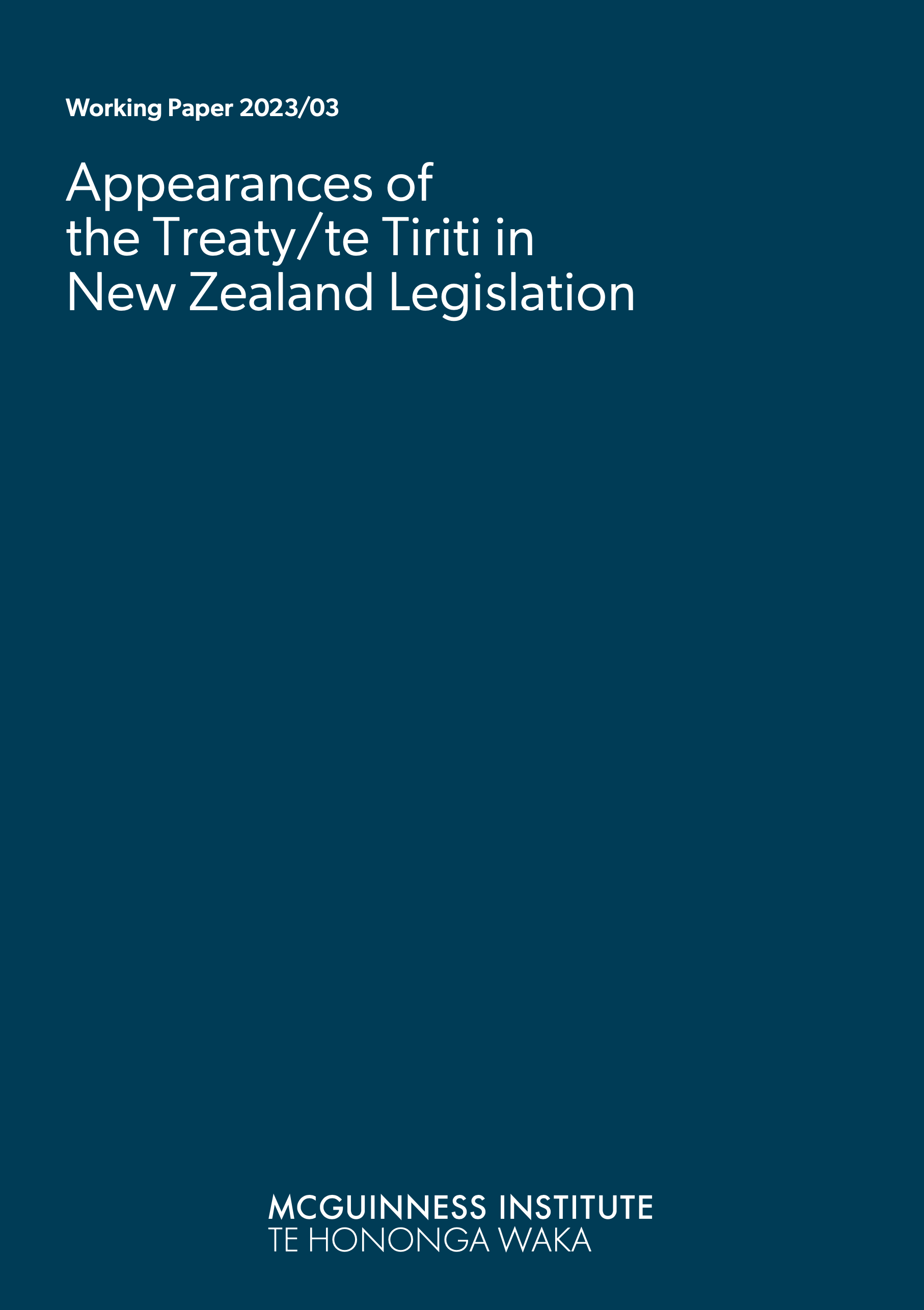 Working Paper 2023/03 – Appearances of the Treaty/te Tiriti in New Zealand Legislation