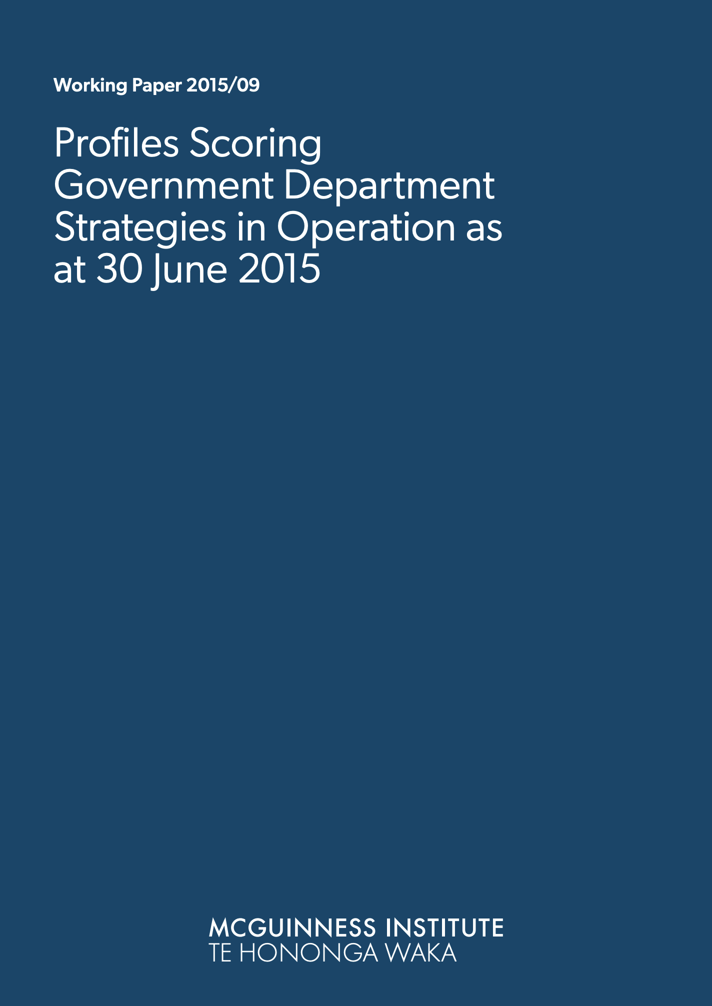 2015/09 – Profiles Scoring Government Department Strategies in Operation as at 30 June 2015